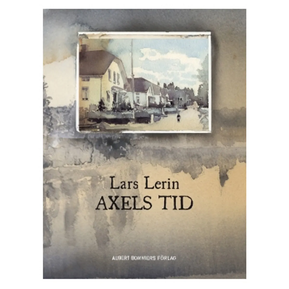 Oklassificerat Axels tid, av Lars Lerin