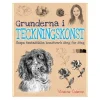 Oklassificerat Grunderna i teckningskonst | Böcker