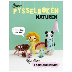 Oklassificerat Stora pysselboken Naturen, massor av härliga pysseltips från Kreativa Karin | Barn Barnböcker